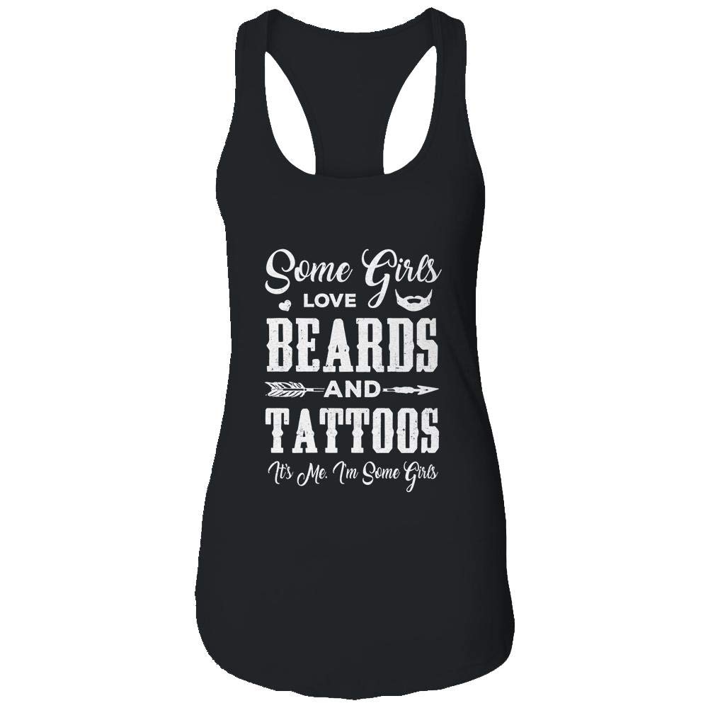 TeesPure Women's Racerback Tank Top - 'Some Girls Love Beards and Tattoos It's Me I'm Some Girls' Graphic Tee | Casual Summer Outfit, Beach Wear, Music Festival Fashion