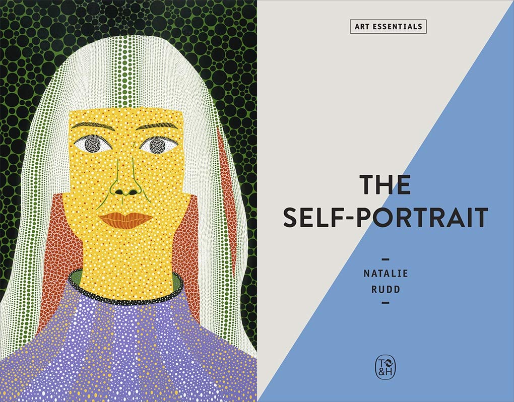 The Self-Portrait - Art Essentials Book 14 | History & Techniques of Self-Portraiture | Perfect for Art Students & Collectors