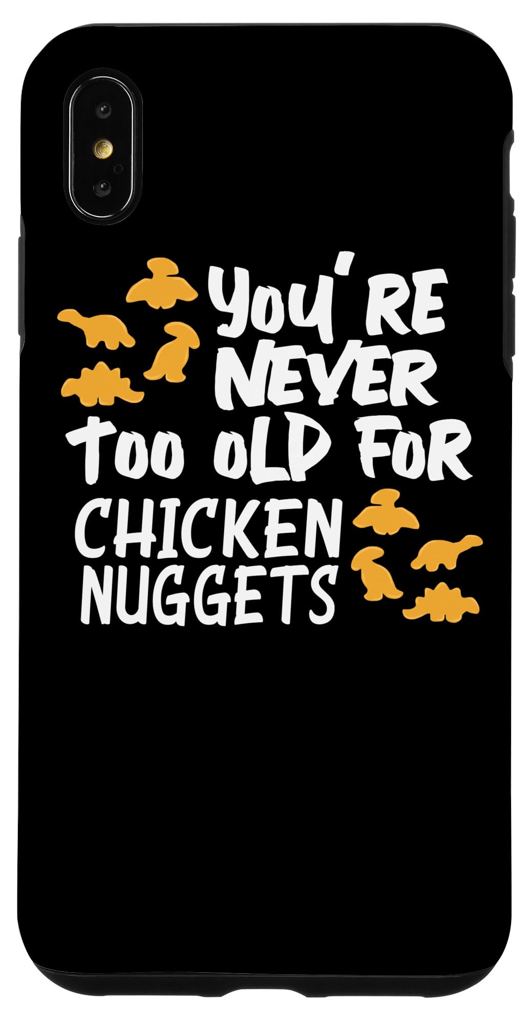 iPhone XS Max Case - Funny Dino Chicken Nuggets Design for Kids & Men - Perfect Gift for Dinosaur Lovers - Use at School, Work or Play