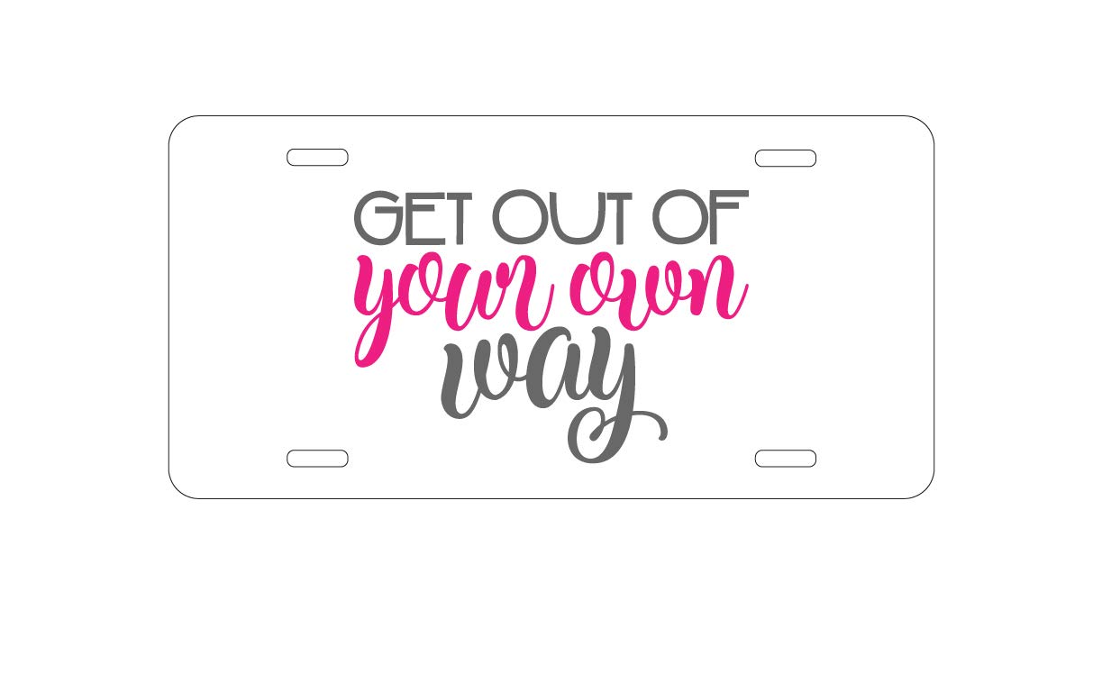 DistinctInk Personalized Aluminum Vanity License Plate for Car Front - Motivational 'Get Out of Your Own Way' Message - Perfect for Car Enthusiasts & Gift Giving