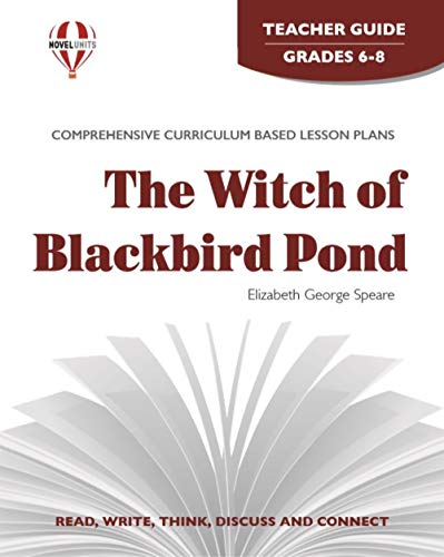 The Witch of Blackbird Pond Novel Study Guide - Teacher's Classroom Literature Resource for Middle School Reading & Historical Fiction Lessons