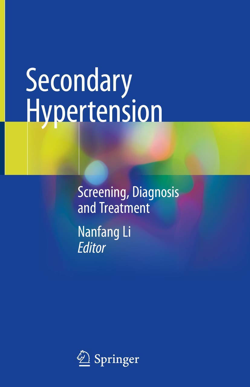 Secondary Hypertension: Screening, Diagnosis & Treatment Guide - Causes, Symptoms & Management for High Blood Pressure Patients