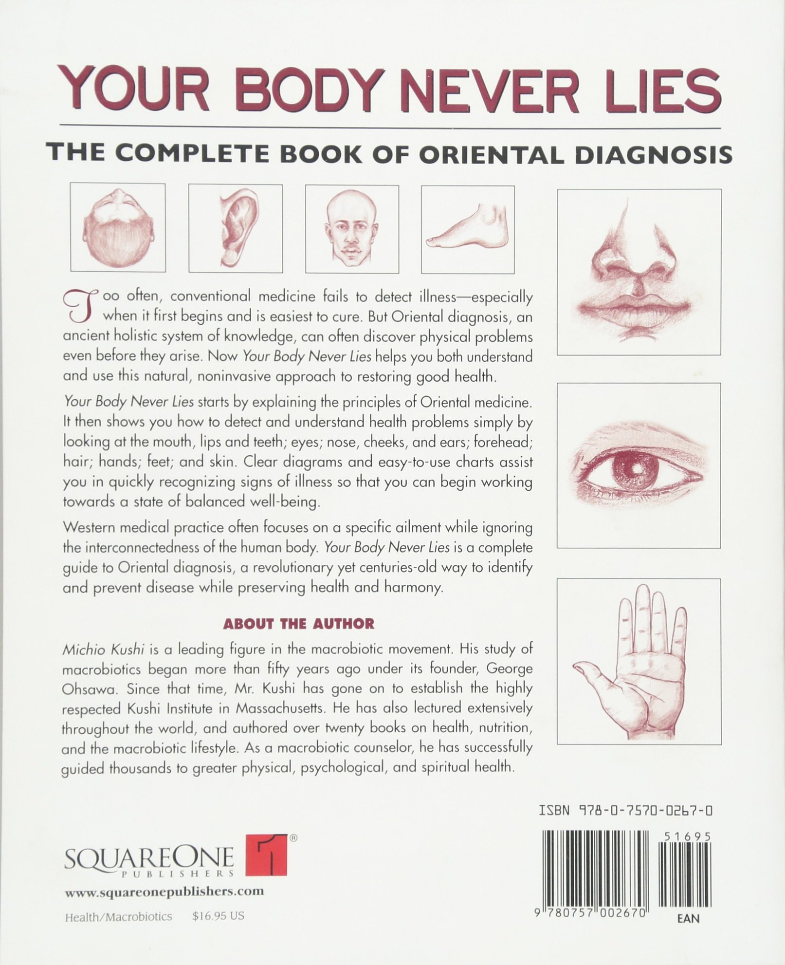 Your Body Never Lies: The Complete Guide to Oriental Diagnosis - Learn Holistic Health Assessment for Self-Healing & Wellness