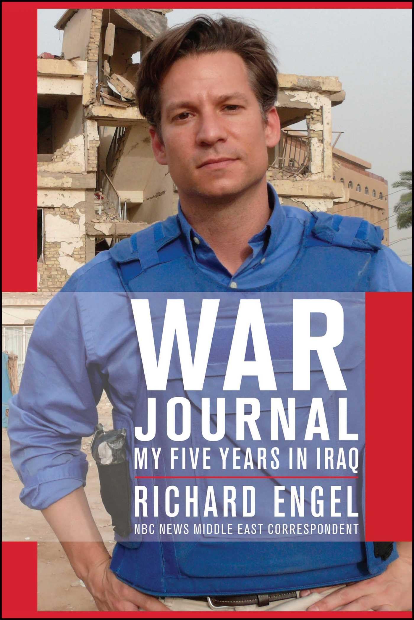 War Journal: My Five Years in Iraq - Firsthand Account of Military Life in Iraq War - Perfect for History Buffs & Military Enthusiasts