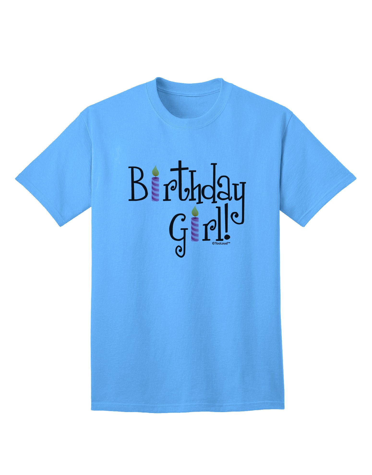 Funny Birthday Girl Candles Adult T-Shirt for Women - Perfect Birthday Party Outfit & Gift Idea