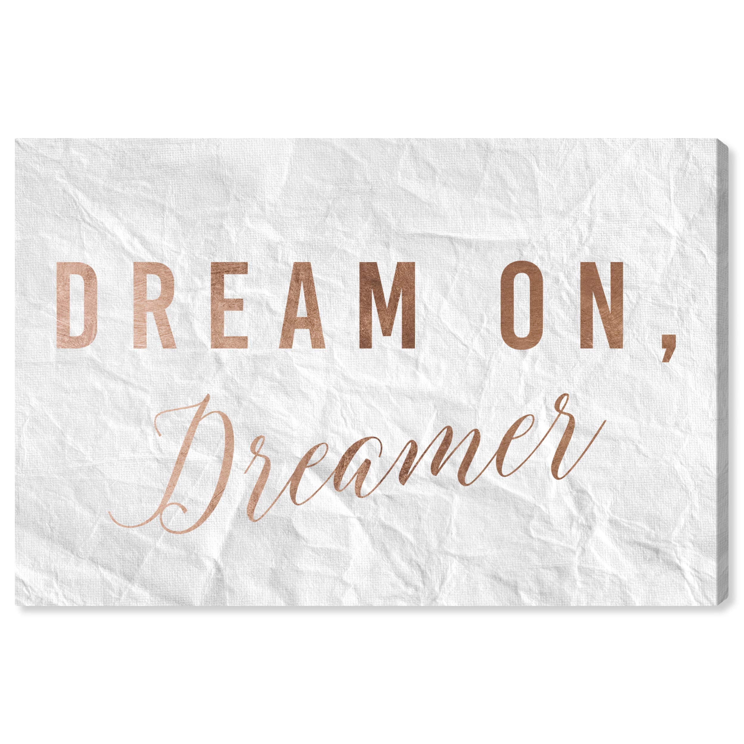 Oliver Gal Artist Co. 'Dream On Dreamer Rose' Wall Art Canvas Print - 36x24 Inches, Pink & White Typography Quote Home Decor - Perfect for Living Room, Bedroom & Office Inspiration
