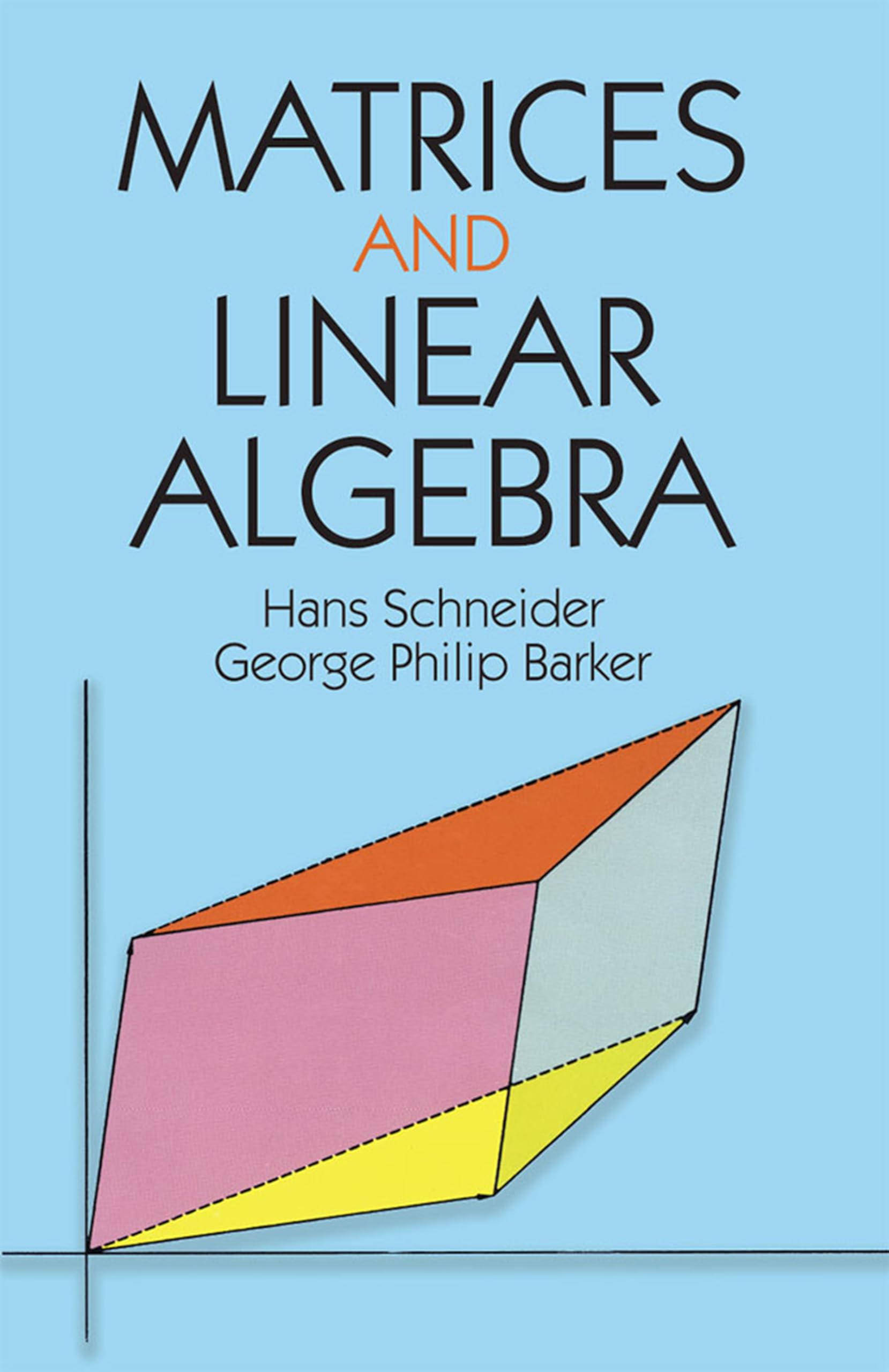 Matrices and Linear Algebra Textbook - Dover Books on Mathematics | College Math Study Guide & Engineering Reference Book