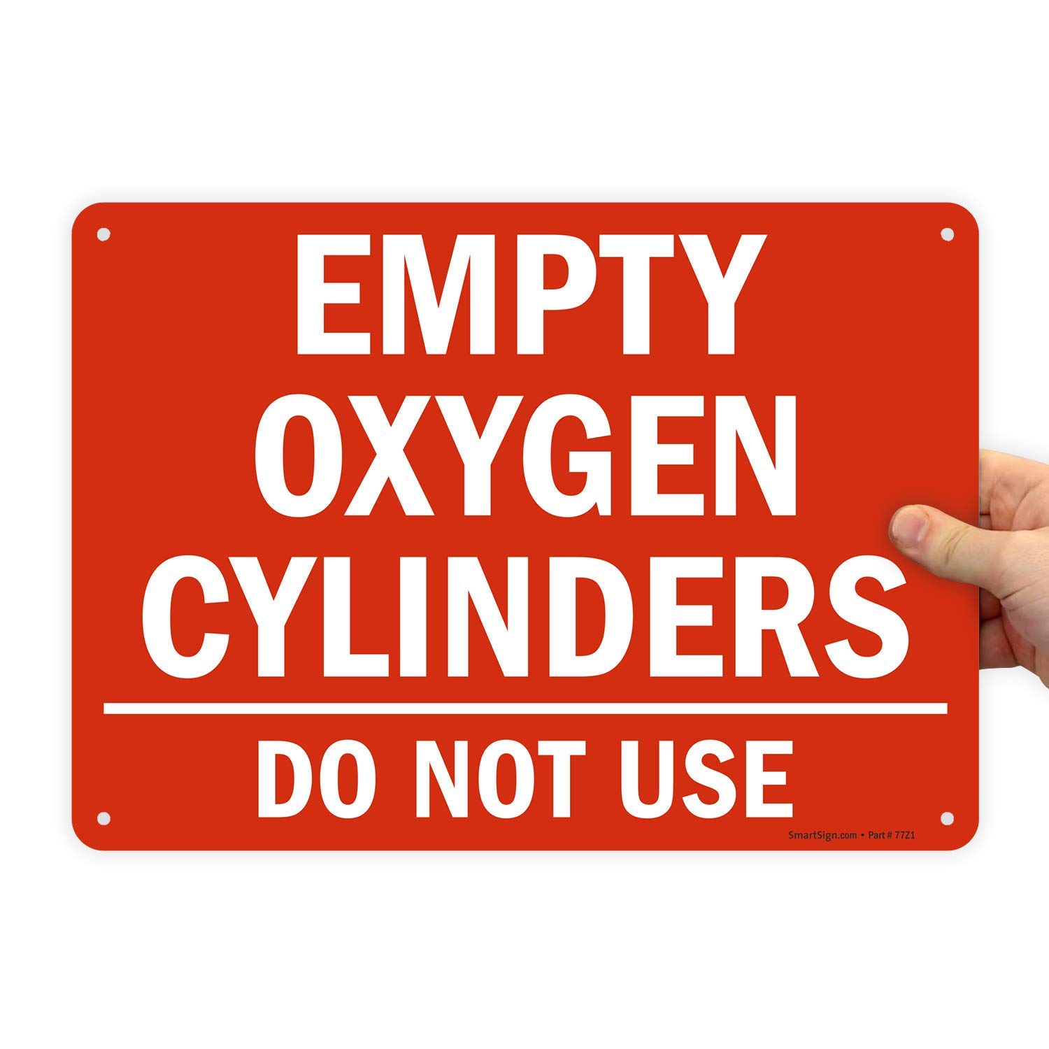 SmartSign 'Empty Oxygen Cylinders, Do Not Use' Warning Sign - 10