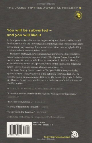 The James Tiptree Award Anthology 3: Subversive Stories Exploring Sex & Gender | Award-Winning Sci-Fi & Fantasy Collection | Perfect for Book Clubs & LGBTQ+ Literature Discussions