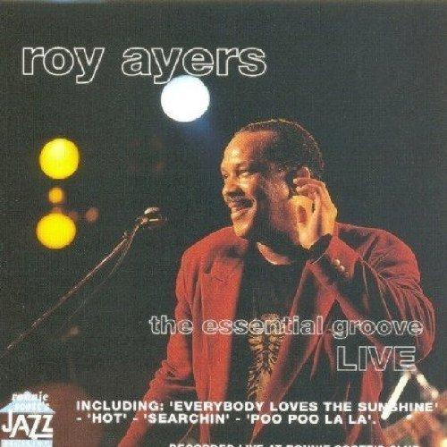 Ayers Roy - The Essential Groove Live Album | Jazz Funk & Soul Music Collection | Perfect for Concerts, Parties & Relaxation