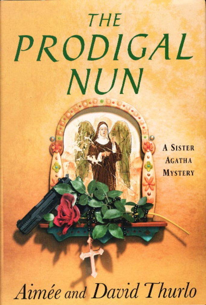 The Prodigal Nun: A Sister Agatha Mystery Book - Christian Mystery Novel for Adults | Perfect for Book Clubs, Vacation Reading & Spiritual Reflection