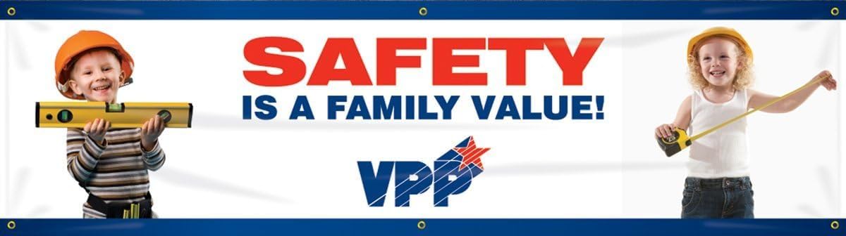 Accuform MBR966 Motivational VPP Safety Banner - 'Safety is A Family Value' 28