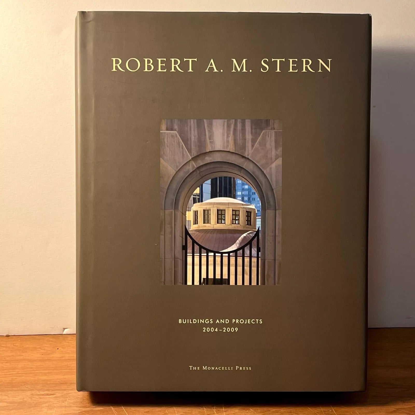 Robert A. M. Stern Buildings Projects 2004-2009 by Peter Morris Dixon | Architecture Book for Designers, Students & Collectors | Perfect for Home Library, Office Decor & Academic Reference