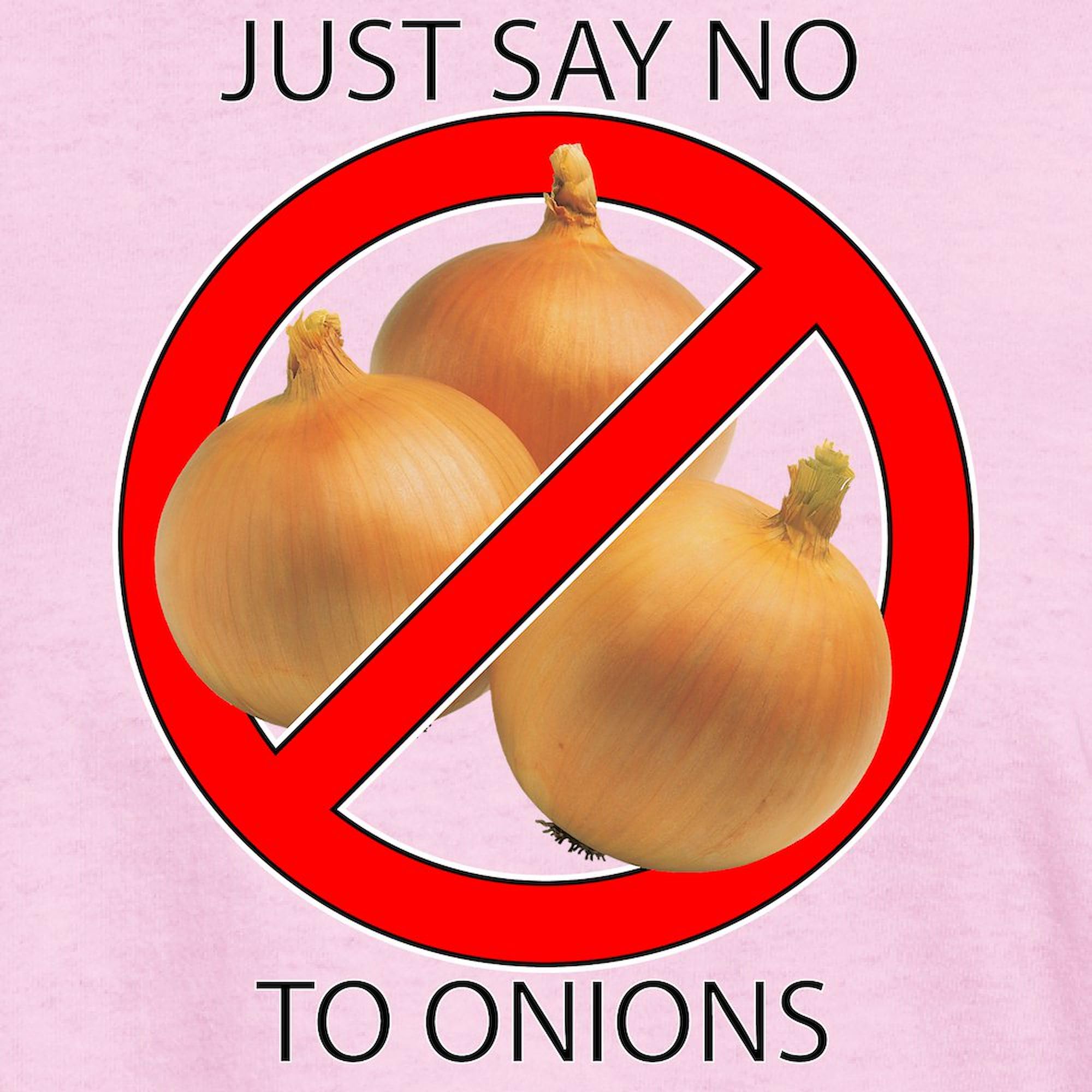 Just Say No to Onions Women's Lightweight Cotton Crew Neck T-Shirt - Funny Graphic Tee for Women - Perfect for Casual Wear, Gifts & Anti-Onion Lovers