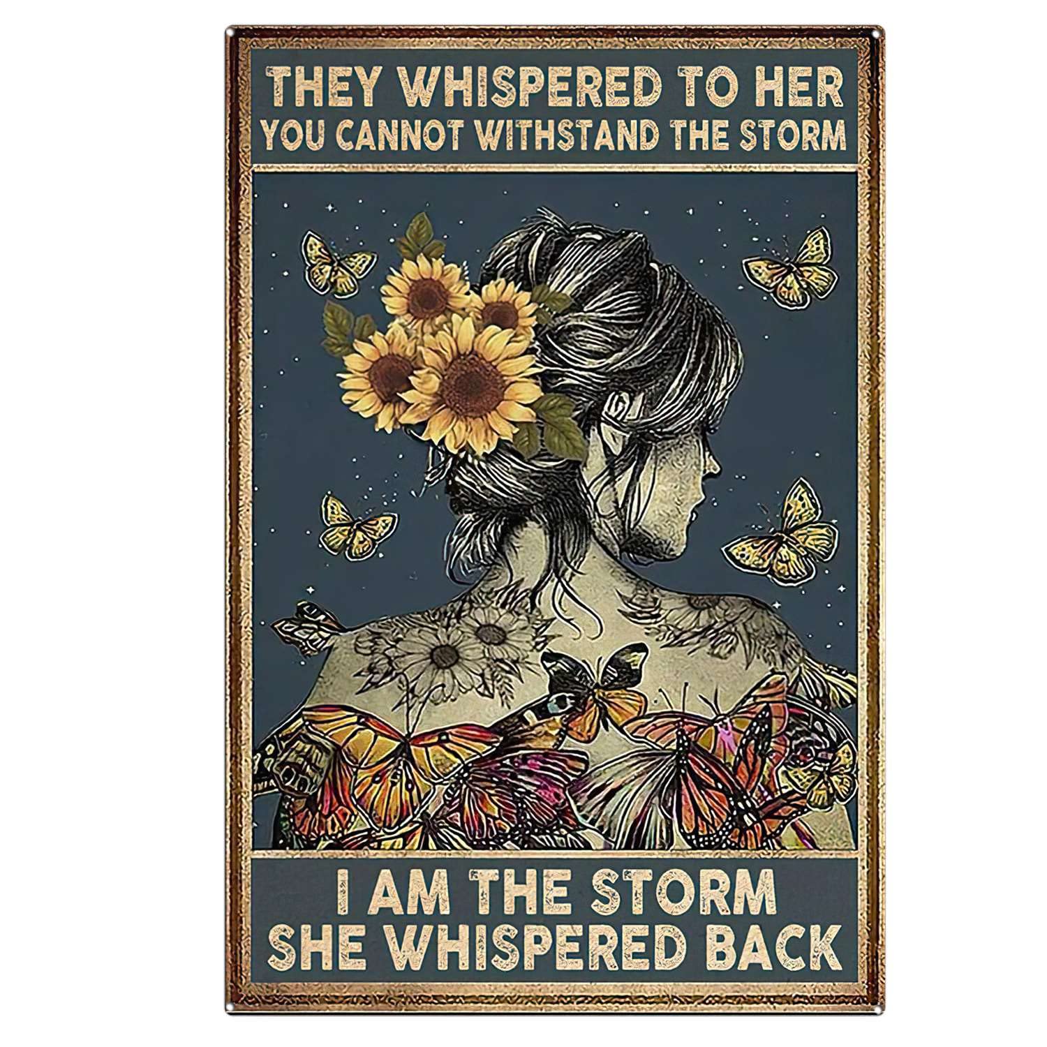 Vintage Tin Metal Signs - Hippie Butterfly Girl & Sunflower Design - 'I Am The Storm She Whispered Back' Retro Wall Art - 8x12 Inch Rustic Kitchen Decor for Home, Bar, Cafe & Man Cave