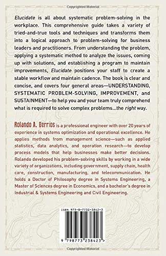 Elucidate: The Ultimate Guide to Solving Complex Problems - Perfect for Business, Education & Personal Growth