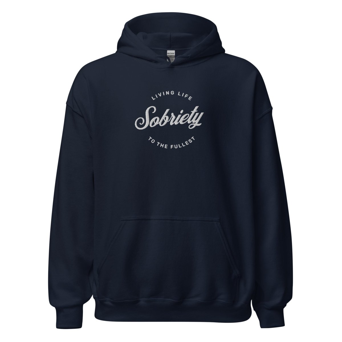 Embroidered Sobriety & Living Life to the Fullest Unisex Hoodie - Comfortable Pullover for Recovery Support & Everyday Wear