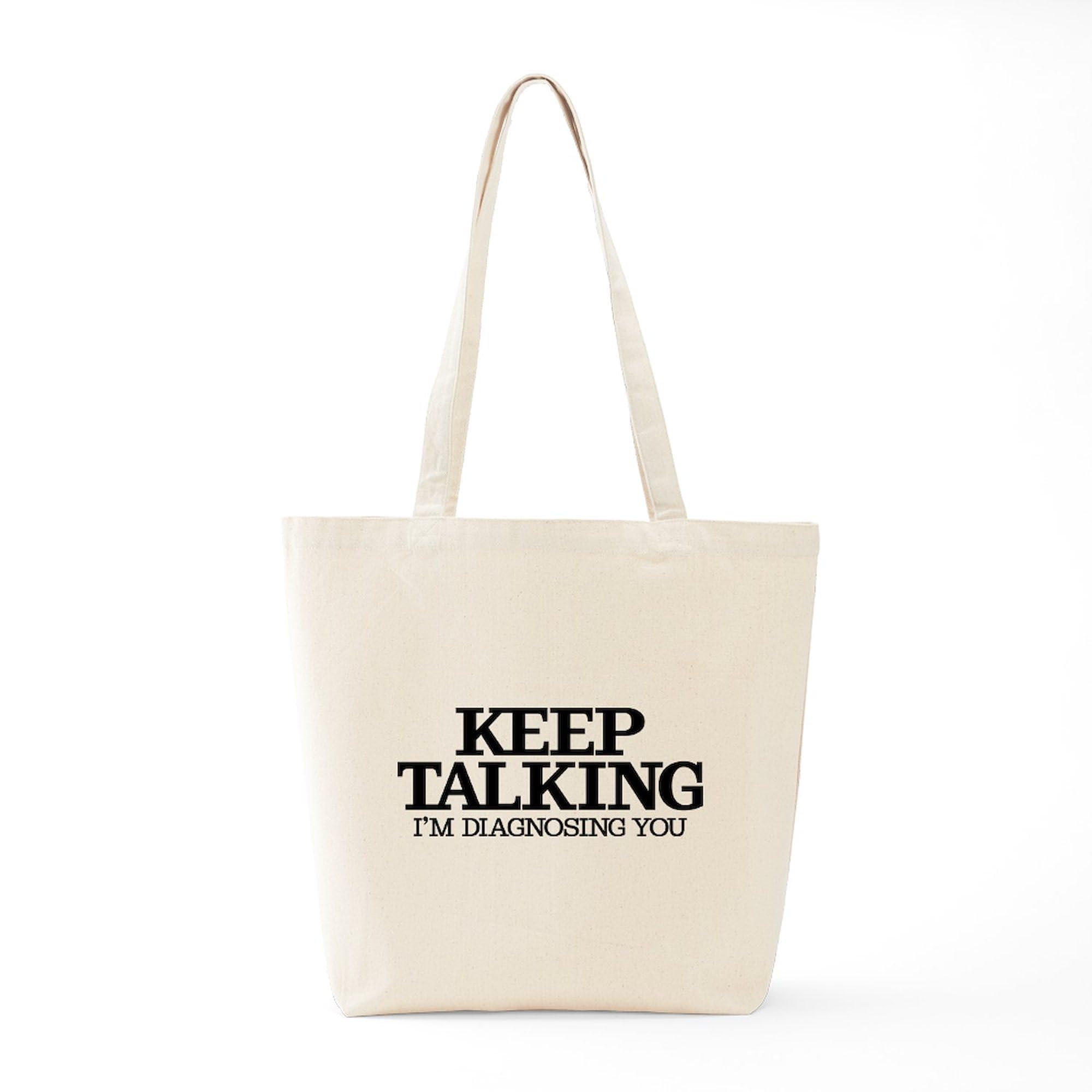 Keep Talking I'm Diagnosing You Tote Bag - Natural Canvas Reusable Shopping Bag for Doctors, Nurses & Medical Students - Perfect for Hospital Shifts, Grocery Runs & Everyday Use