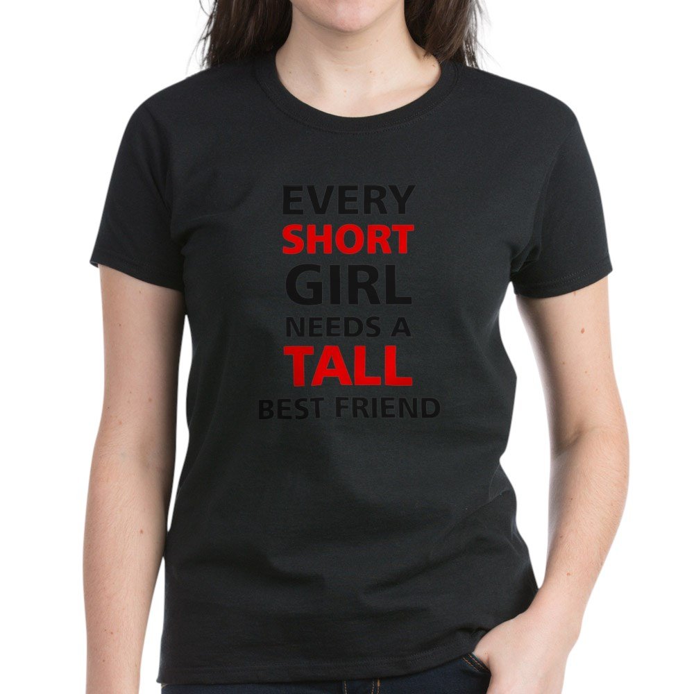 Every Short Girl Needs A Tall Best Friend - Funny Cotton T-Shirt for Women | Cute BFF Gift Idea for Petite Girls | Perfect for Casual Wear, Girls Night Out & Friendship Gifts