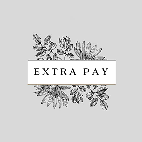 EXTRA PAY