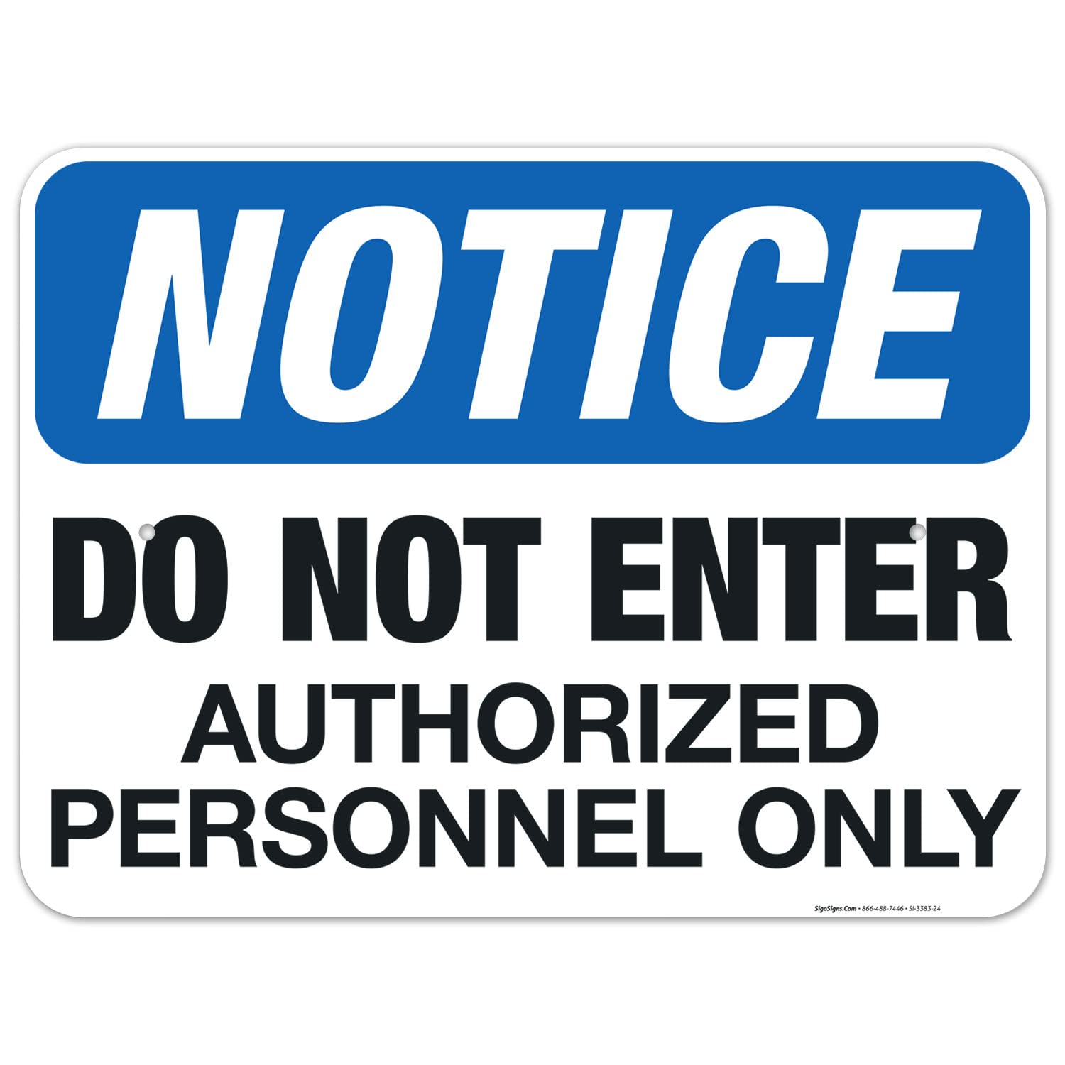 Do Not Enter Authorized Personnel Only Sign - OSHA Compliant 18x24 Inches, Rust-Free .063 Aluminum, Fade Resistant for Indoor & Outdoor Use - Made in USA | Perfect for Warehouses, Construction Sites & Restricted Areas