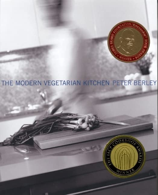 The Modern Vegetarian Kitchen: Healthy Plant-Based Recipes for Everyday Cooking | Perfect for Home Chefs & Meal Prep