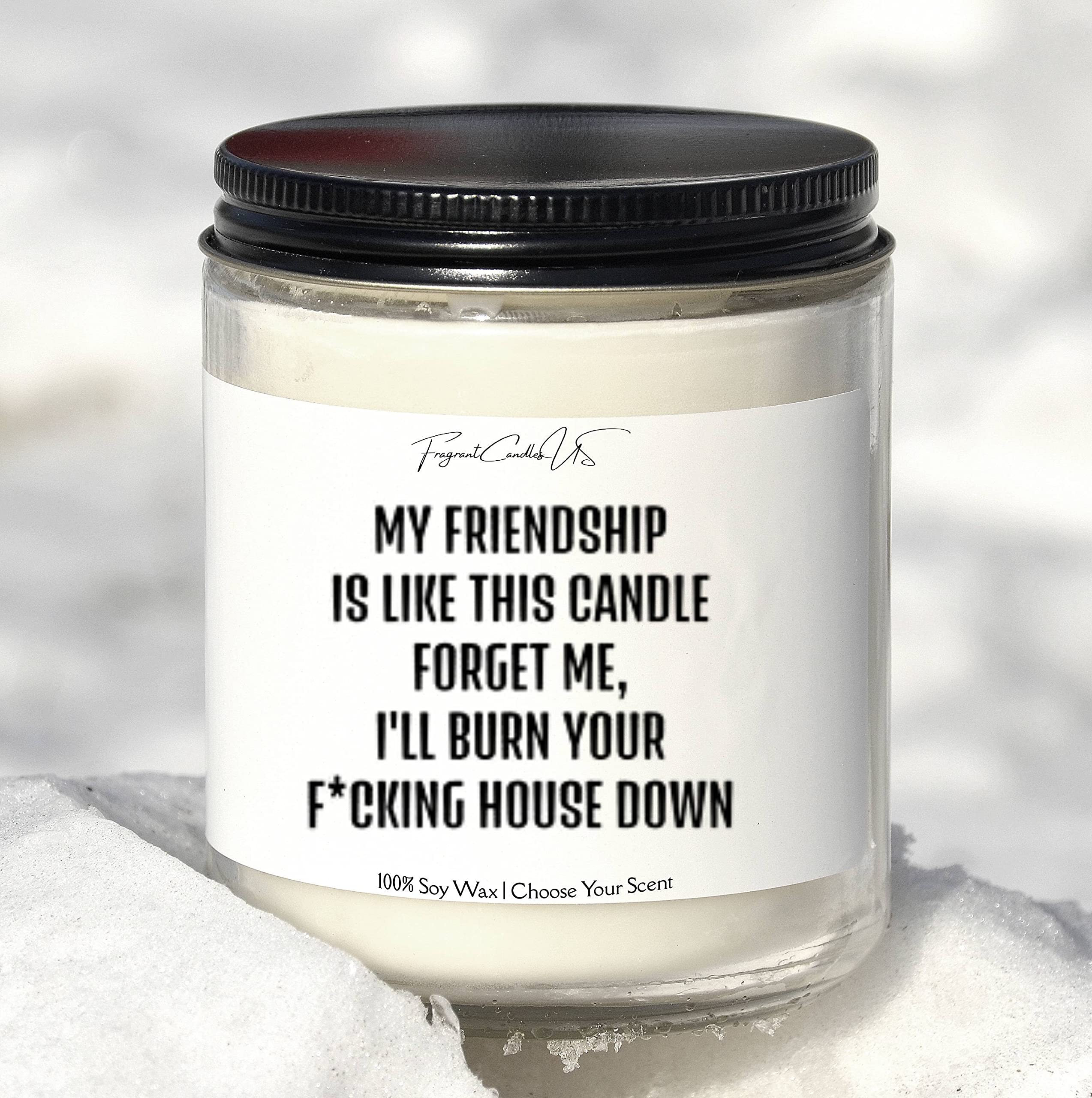 Best Friend Gifts - My Friendship is Like This Candle, Long Distance Friendship Gifts, BFF Candles, Bestie Gifts for Women, Gifts for Friends & Co-Workers, Perfect for Birthdays, Anniversaries, and Thoughtful Gestures