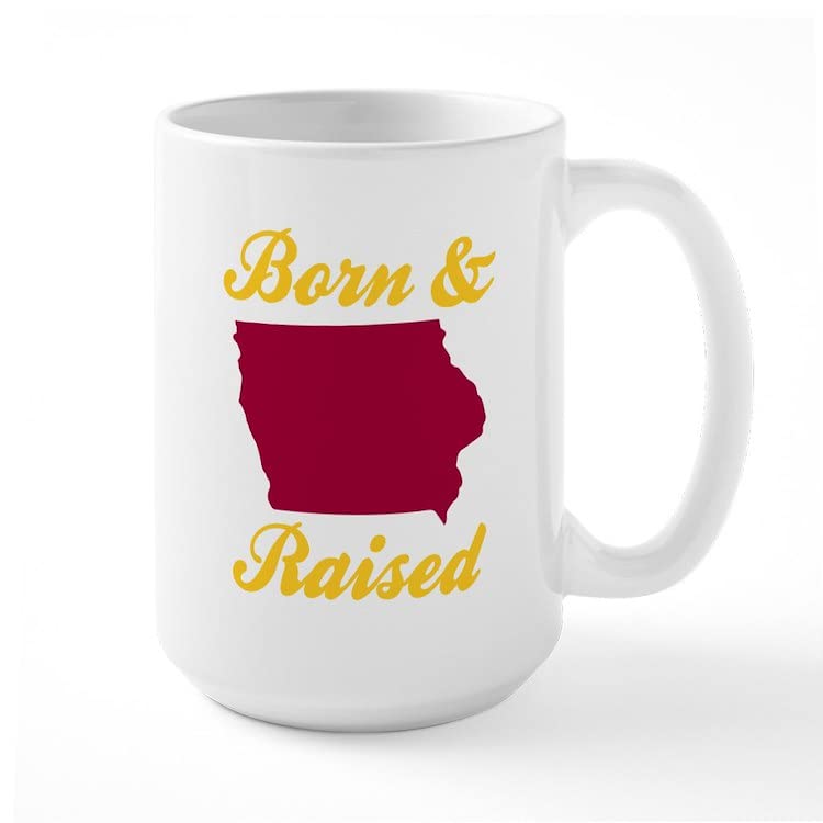 Iowa Born & Raised 15 oz Ceramic Coffee Mug & Tea Cup - Perfect for Home, Office & Gift Giving - Durable & Dishwasher Safe