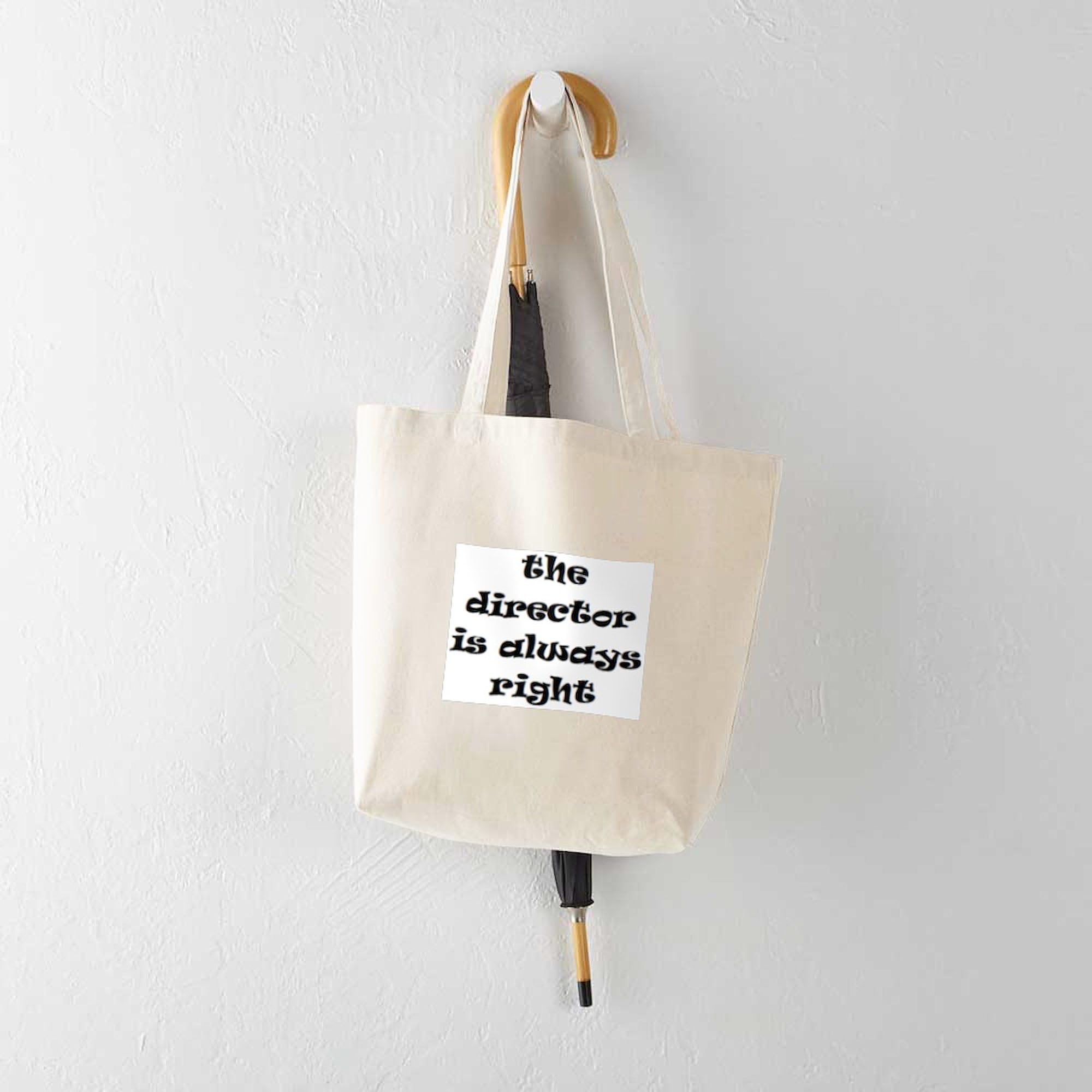 Director Always Right Tote Bag - Natural Canvas Reusable Shopping Tote for Work, Office & Groceries - Eco-Friendly Cotton Tote Bag for Women & Men