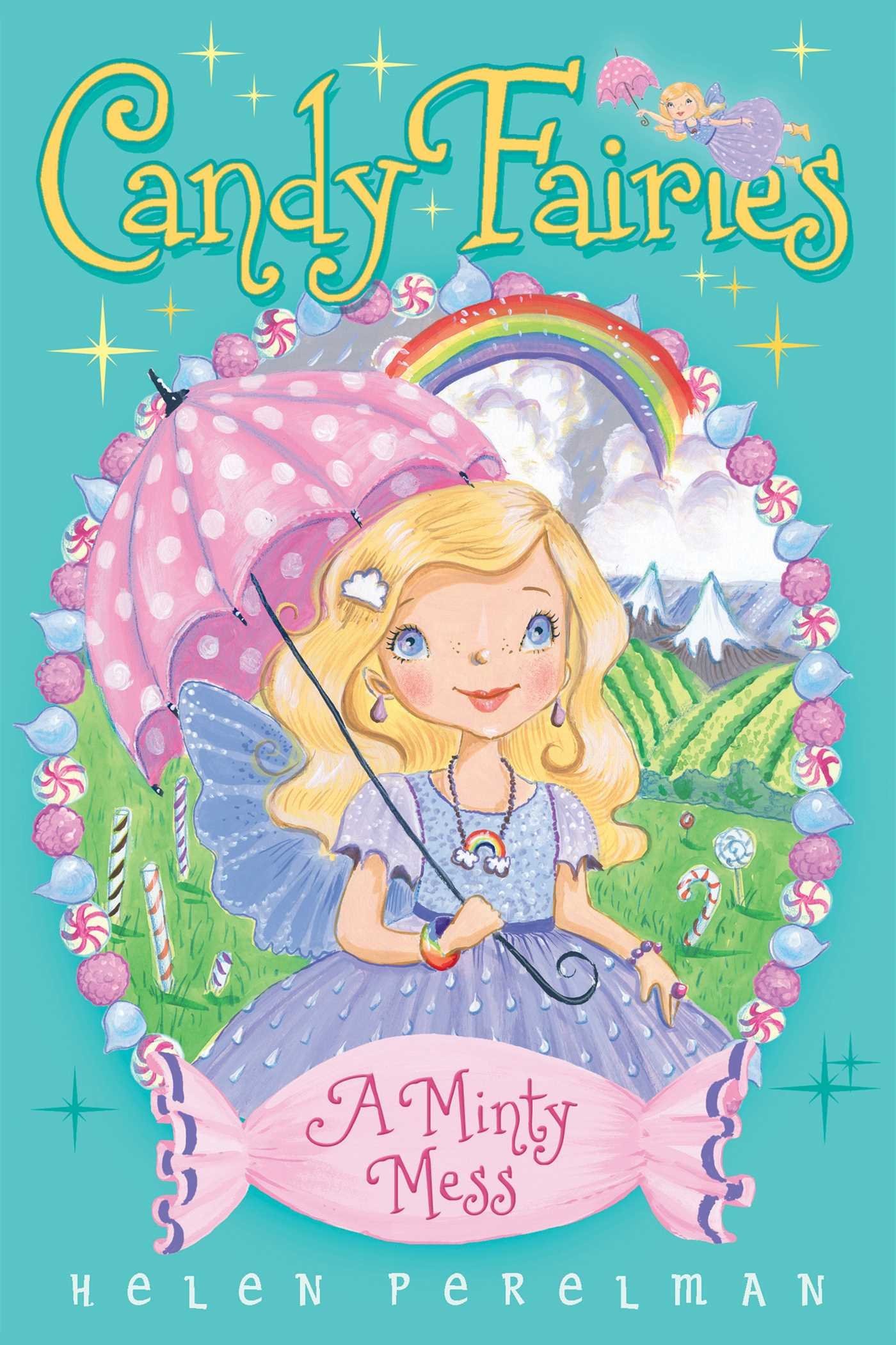 Candy Fairies Book 19: A Minty Mess - Fun Fantasy Adventure for Kids, Perfect for Bedtime Reading & Young Readers