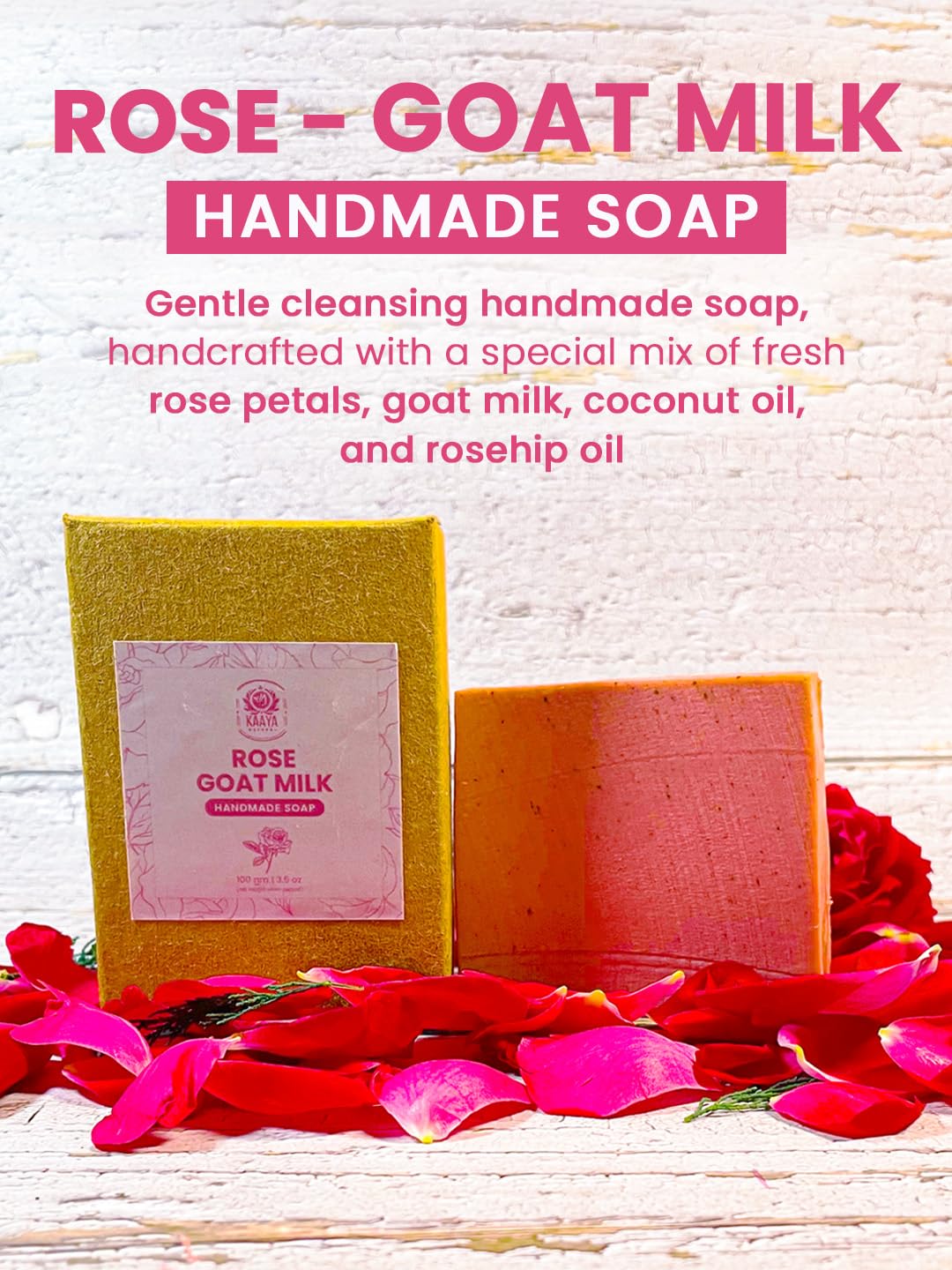 Kaaya Natural Rose Goat Milk Handmade Soap - Organic, Moisturizing & Brightening Bar for Healthy Skin | All Skin Types | Unisex | 100g (Pack of 2) | Perfect for Sensitive Skin, Dry Skin Care & Daily Facial Cleansing