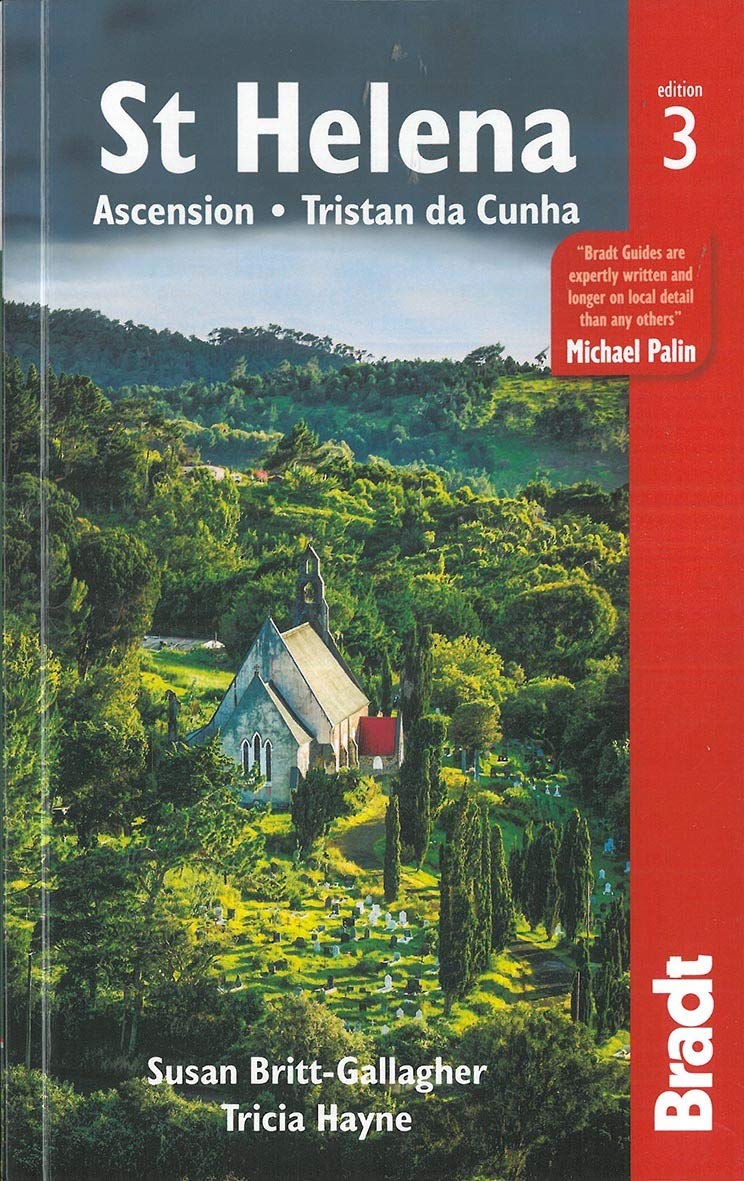 St Helena, Ascension & Tristan Da Cunha Travel Guide - Bradt's Comprehensive Guidebook for Island Exploration | Perfect for Adventure Travelers & History Enthusiasts