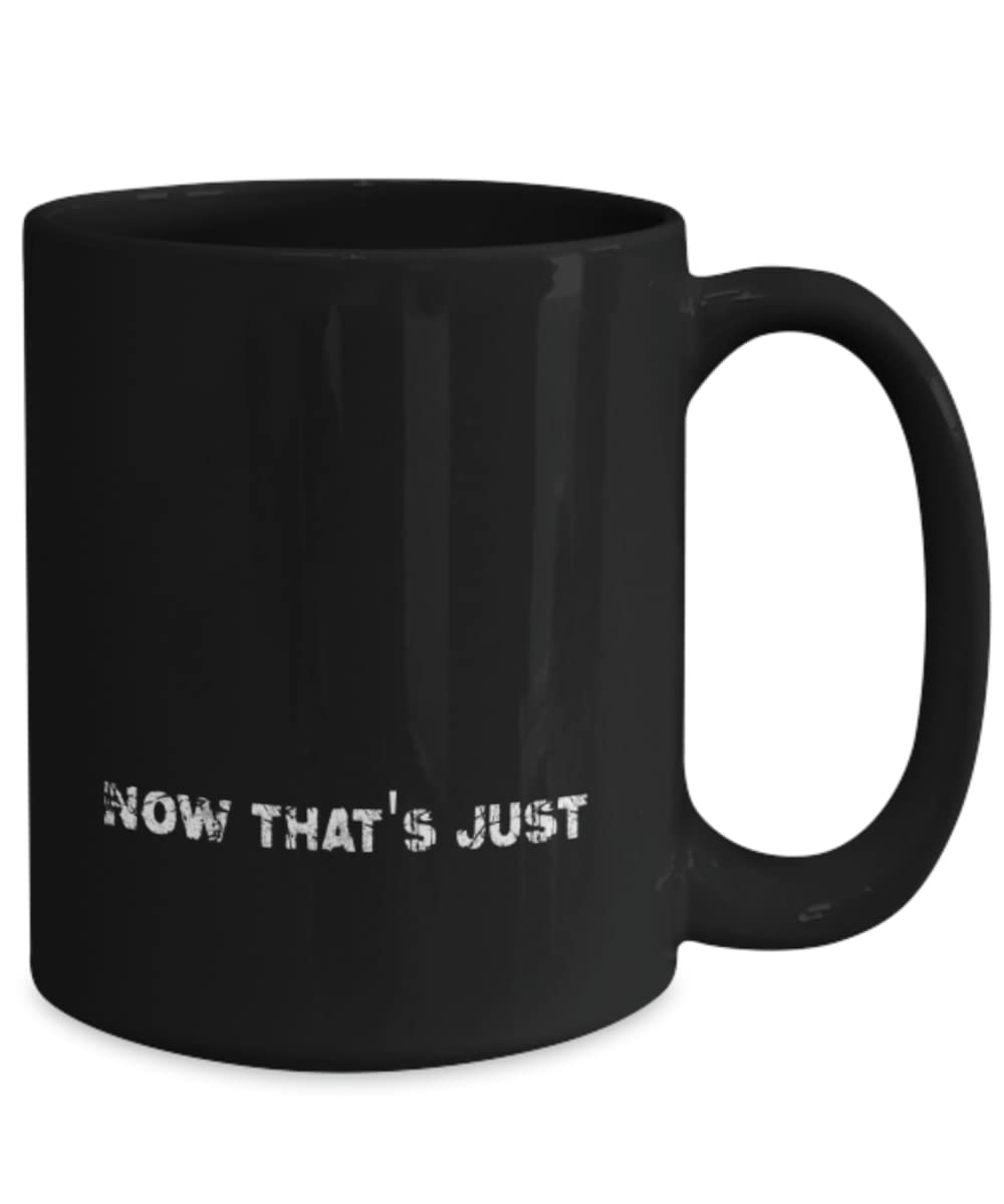 Funny Firefighter Coffee Mug - Romantic Gift for Firefighters | Now That's Just Hot | Perfect for Fire Station, Anniversary & Valentine's Day Gifts