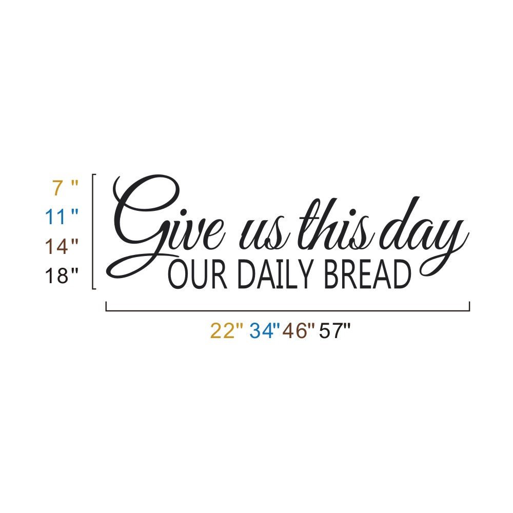 Custom X-Large Vinyl Wall Decal - 'Give Us This Day Our Daily Bread' Religious Quote Kitchen Decor | Perfect for Christian Home, Church, or Prayer Room