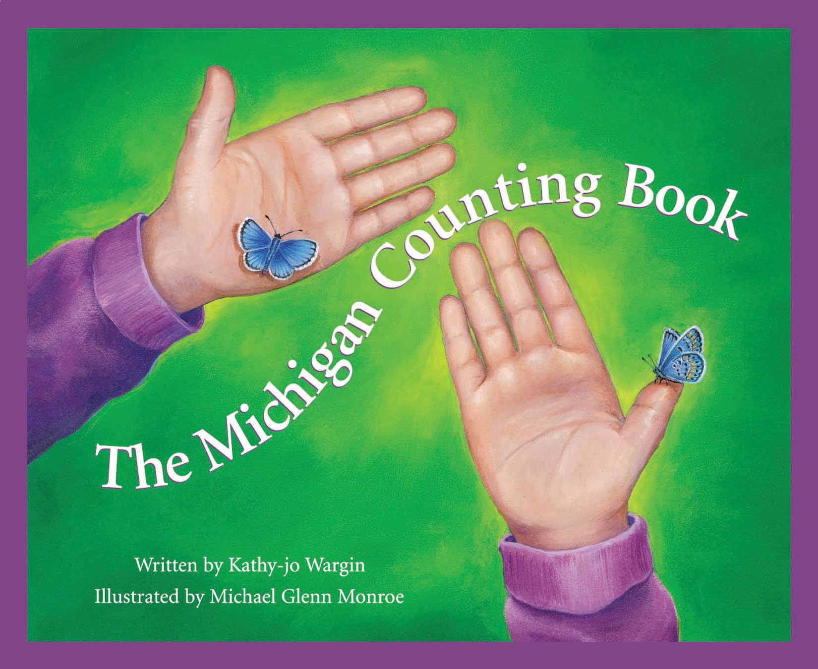 The Michigan Counting Book - Fun & Educational Numbers Book for Kids | Learn Counting with Michigan-Themed Illustrations | Perfect for Homeschooling, Classrooms & Early Learning