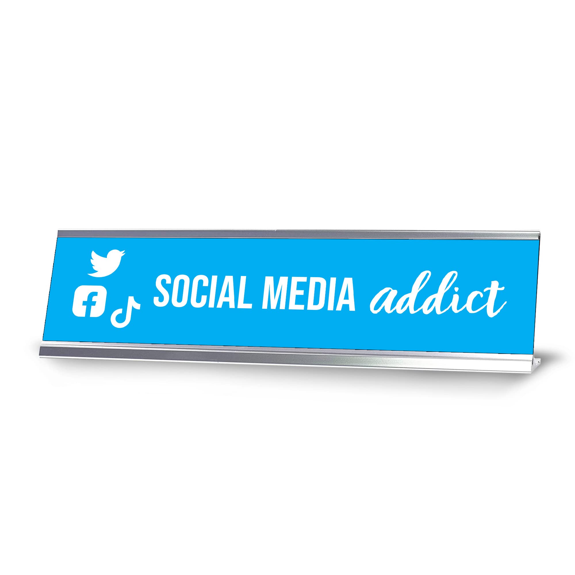 Light Blue Silver Frame Social Media Addict Desk Sign (2x8”) - Perfect for Office Decor, Workstation Motivation & Social Media Manager Gifts