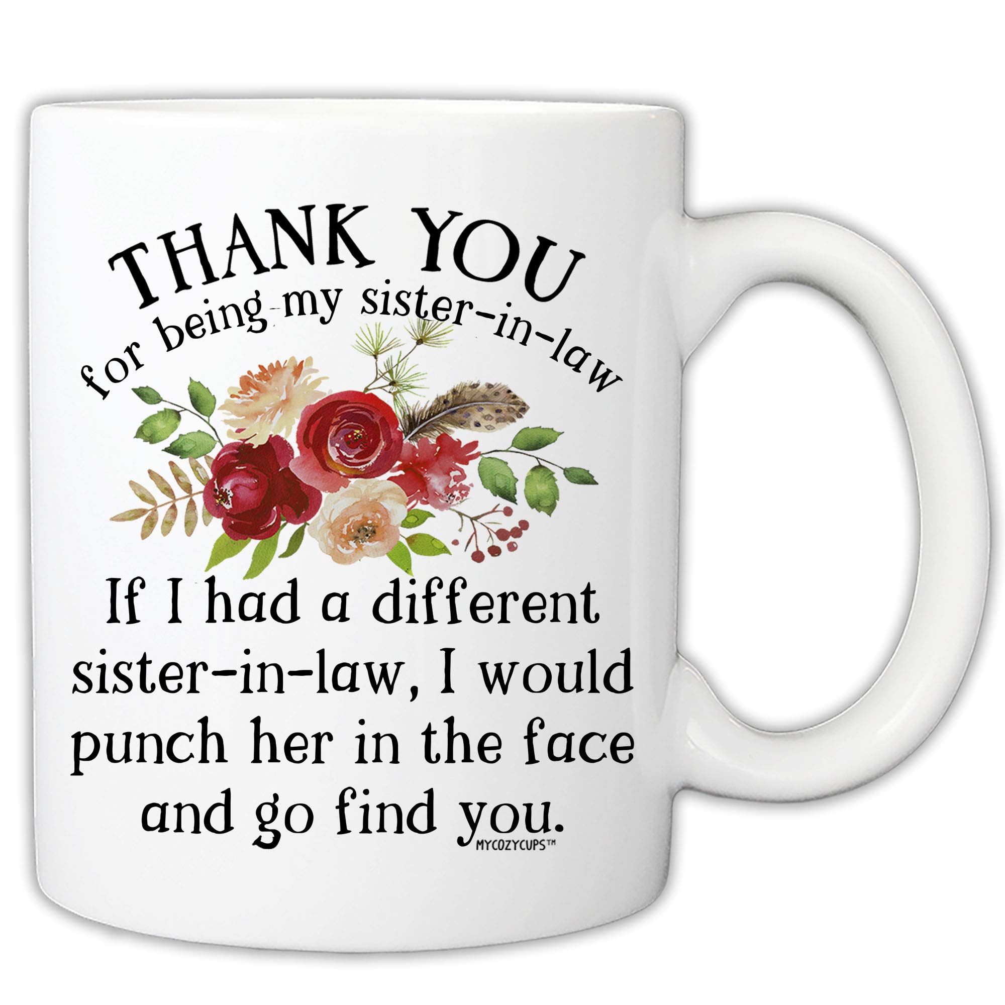 Funny Sister-in-Law Coffee Mug - 11oz Novelty Gift for Her - Perfect for Birthdays & Family Gifts