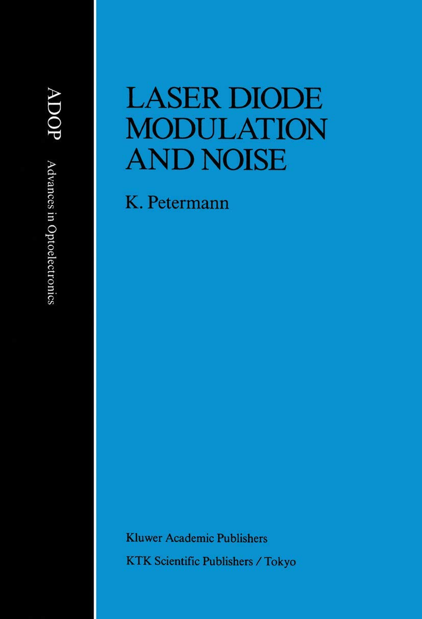 Laser Diode Modulation and Noise - Optoelectronic Technology Book for Engineers | Research & Industrial Applications