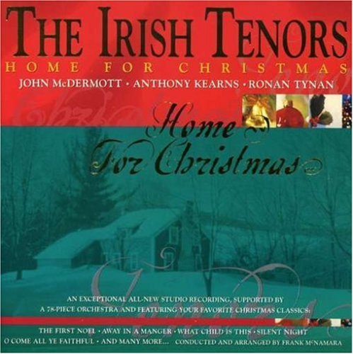 The Irish Tenors: Home for Christmas 2007 CD - Holiday Music Album for Festive Gatherings & Cozy Winter Evenings