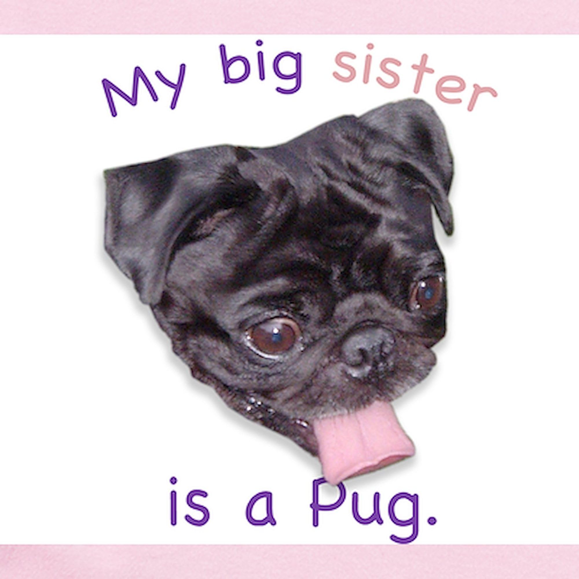My Big Sister is A Black Pug Baby Bodysuit - Cute Infant Romper & Creeper for Newborns | Perfect for Sibling Photos, Pet Lover Gifts & Family Matching Outfits