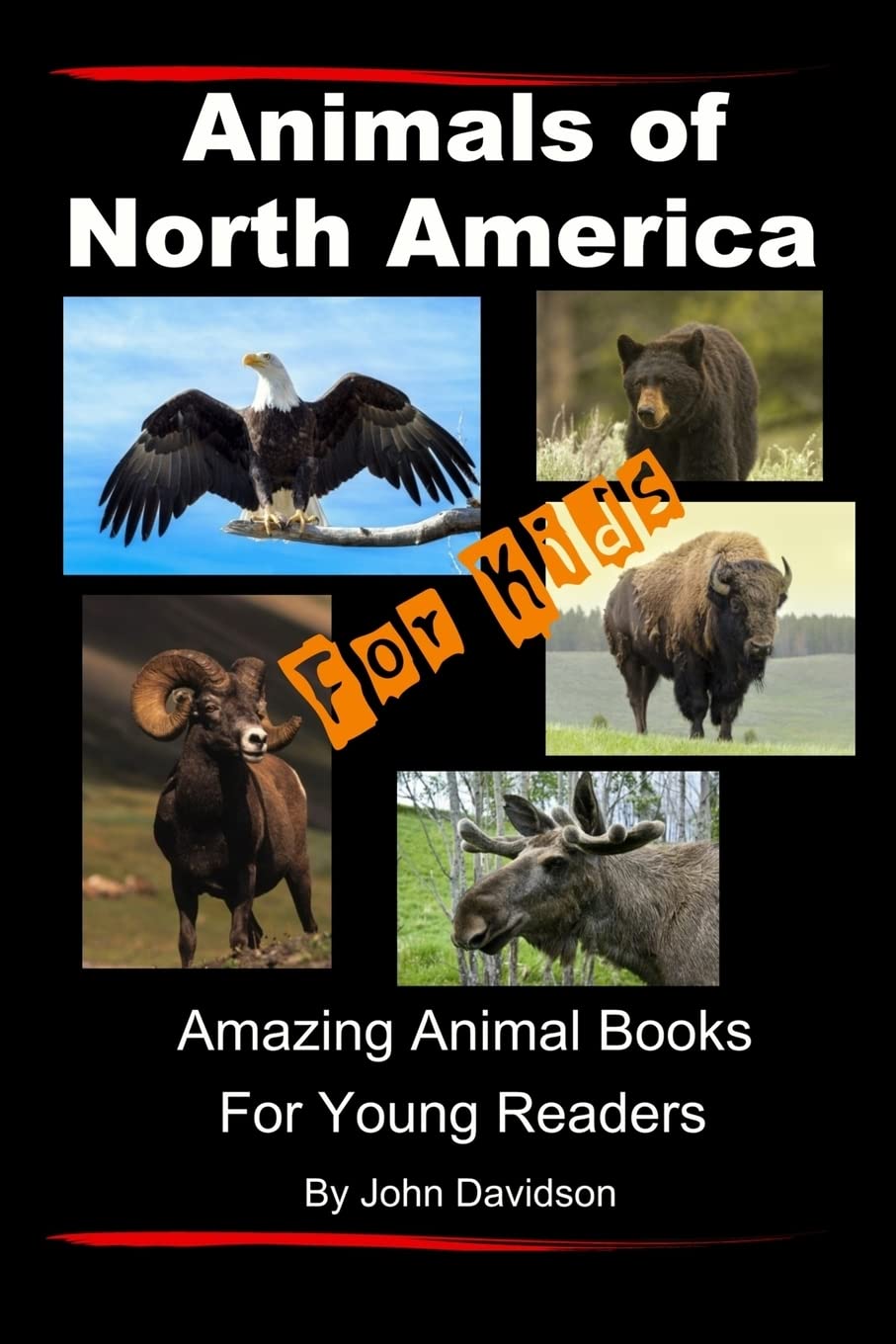 Animals of North America for Kids - Educational Wildlife Book with Fun Facts & Pictures - Perfect for Classroom Learning & Homeschooling
