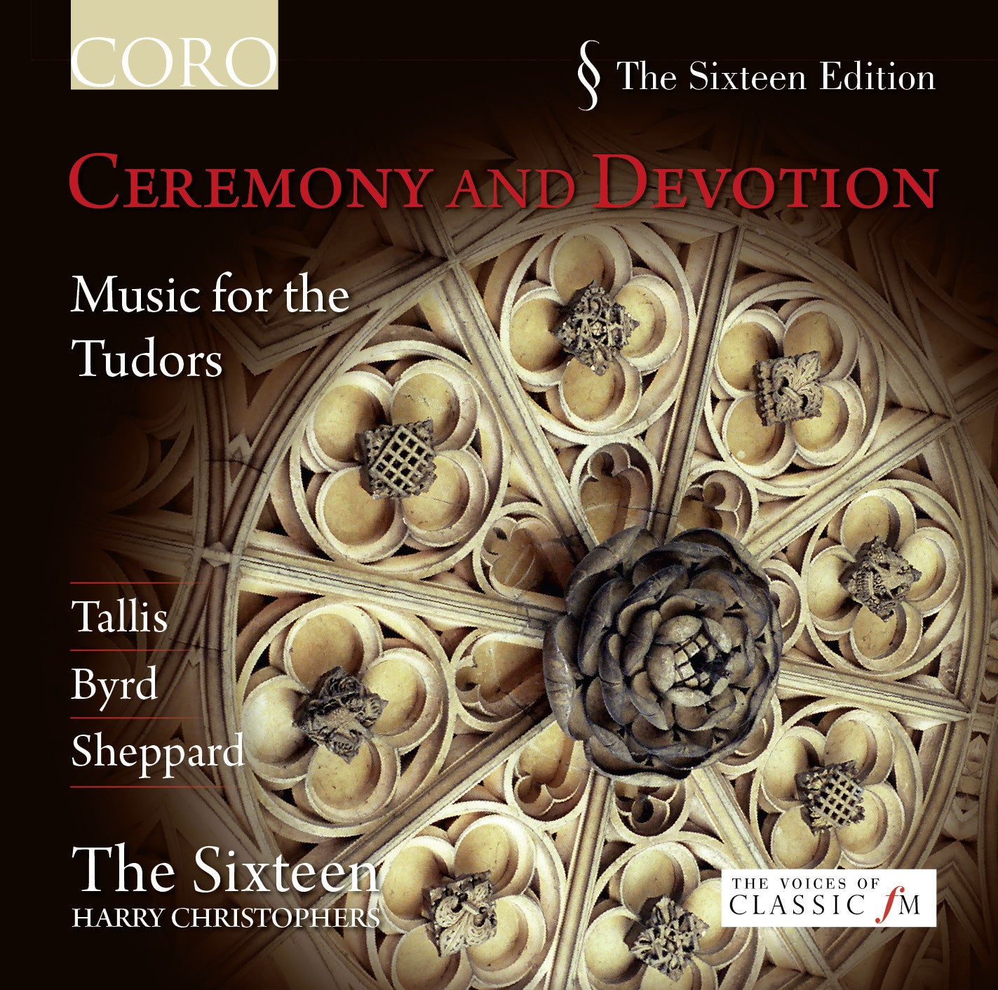 The Sixteen - Ceremony and Devotion Album | Sacred Choral Music for Worship, Meditation & Special Occasions