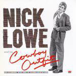 Nick Lowe And His Cowboy Outfit Vinyl LP Album - Near Mint (NM/M) Condition - Perfect for Vintage Music Collectors & Retro Home Decor