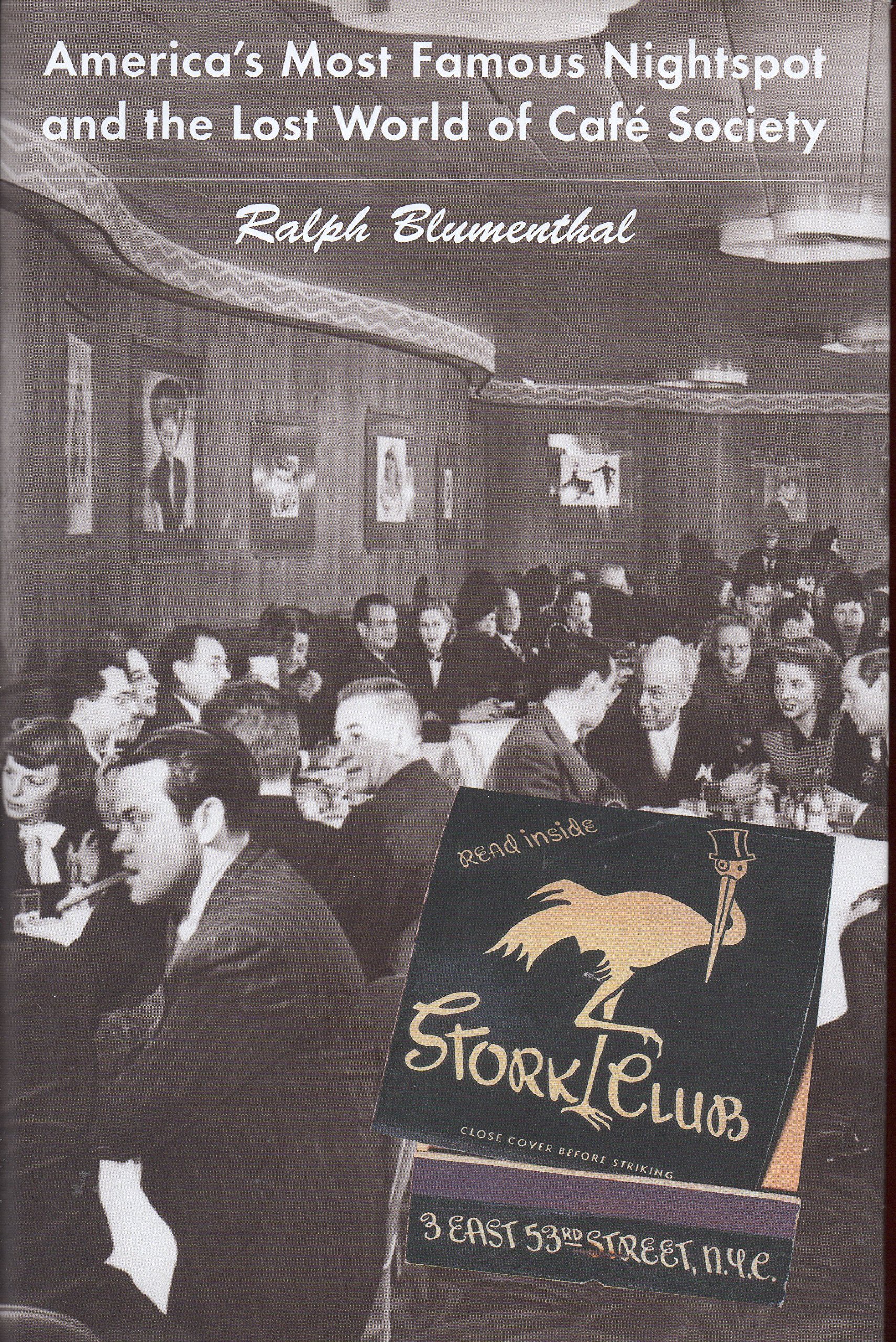 Stork Club: America's Most Famous Historic Nightclub & Golden Age of Cafe Society - Perfect for Vintage Lovers & 1940s NYC History Enthusiasts