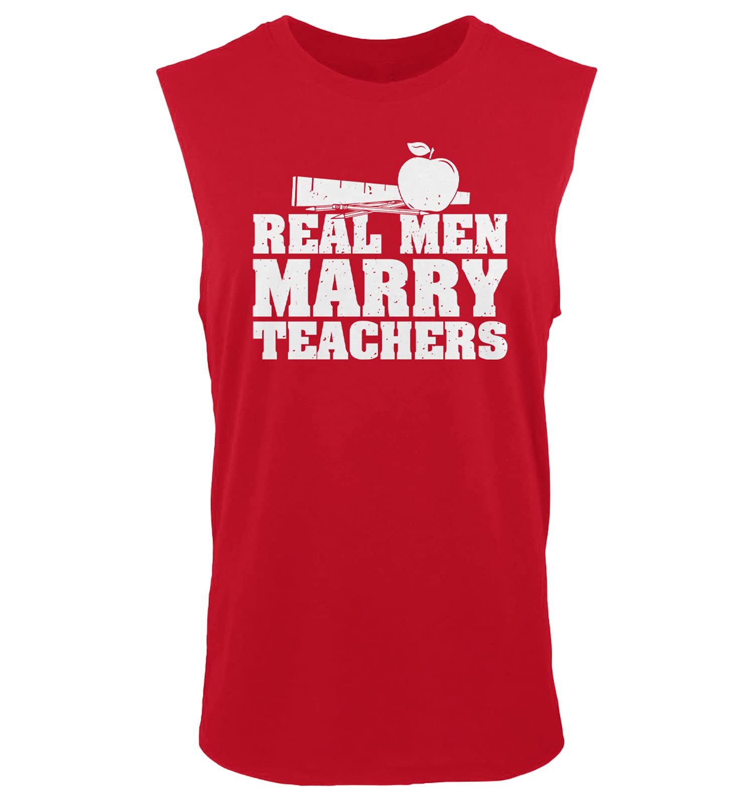 Real Men Marry Teachers - Funny Sleeveless Muscle Tank Top for Men - Gym Workout & Casual Summer Wear
