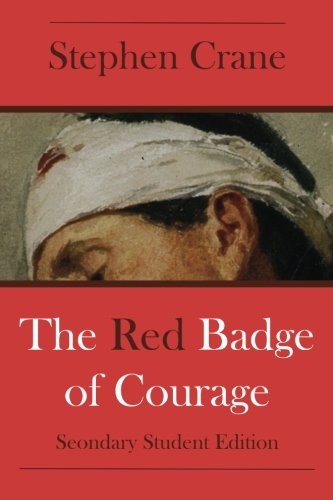 The Red Badge of Courage: Classic American Civil War Novel - High School Student Edition | Perfect for Literature Class & Book Reports