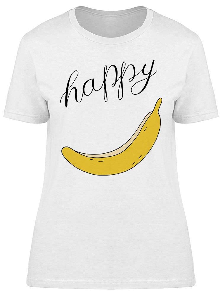Happy Banana Graphic Tee for Women - Hand Lettering Design - Casual & Fun Summer Outfit Essential