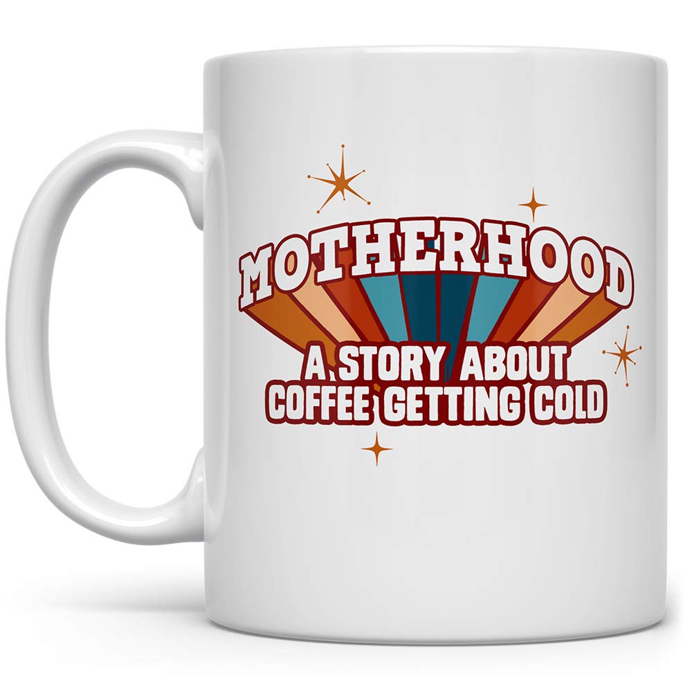 Funny Mom Coffee Mug - Best Mother's Day Gift from Daughter or Son - Perfect for Tea, Coffee & Hot Chocolate at Home or Office