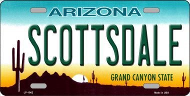 Scottsdale Arizona Novelty Vanity Metal License Plate - Custom State Background Sign for Cars, Trucks & Home Decor
