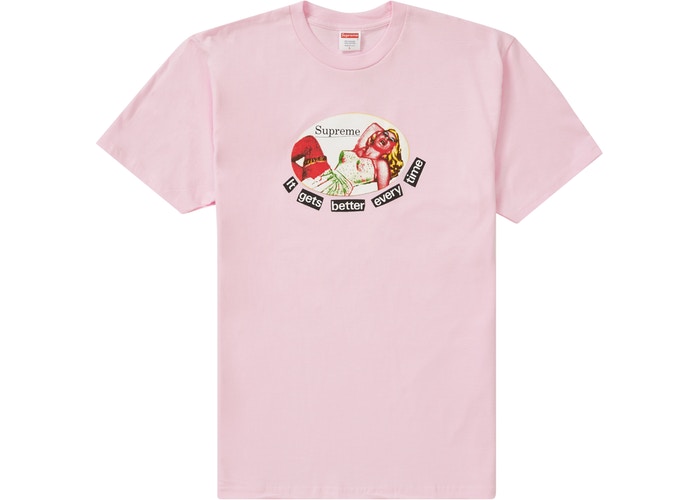 Supreme It Gets Better Every Time T-Shirt - Pink Cotton Unisex Tee for Casual Wear & Street Style Fashion
